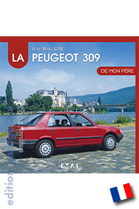 La Peugeot 309 de mon père